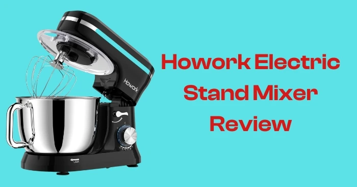 HOWORK Stand Mixer SM-1520Z Review 